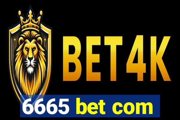 6665 bet com